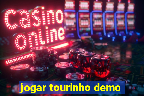 jogar tourinho demo